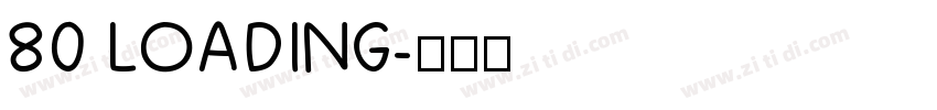 80 LOADING字体转换